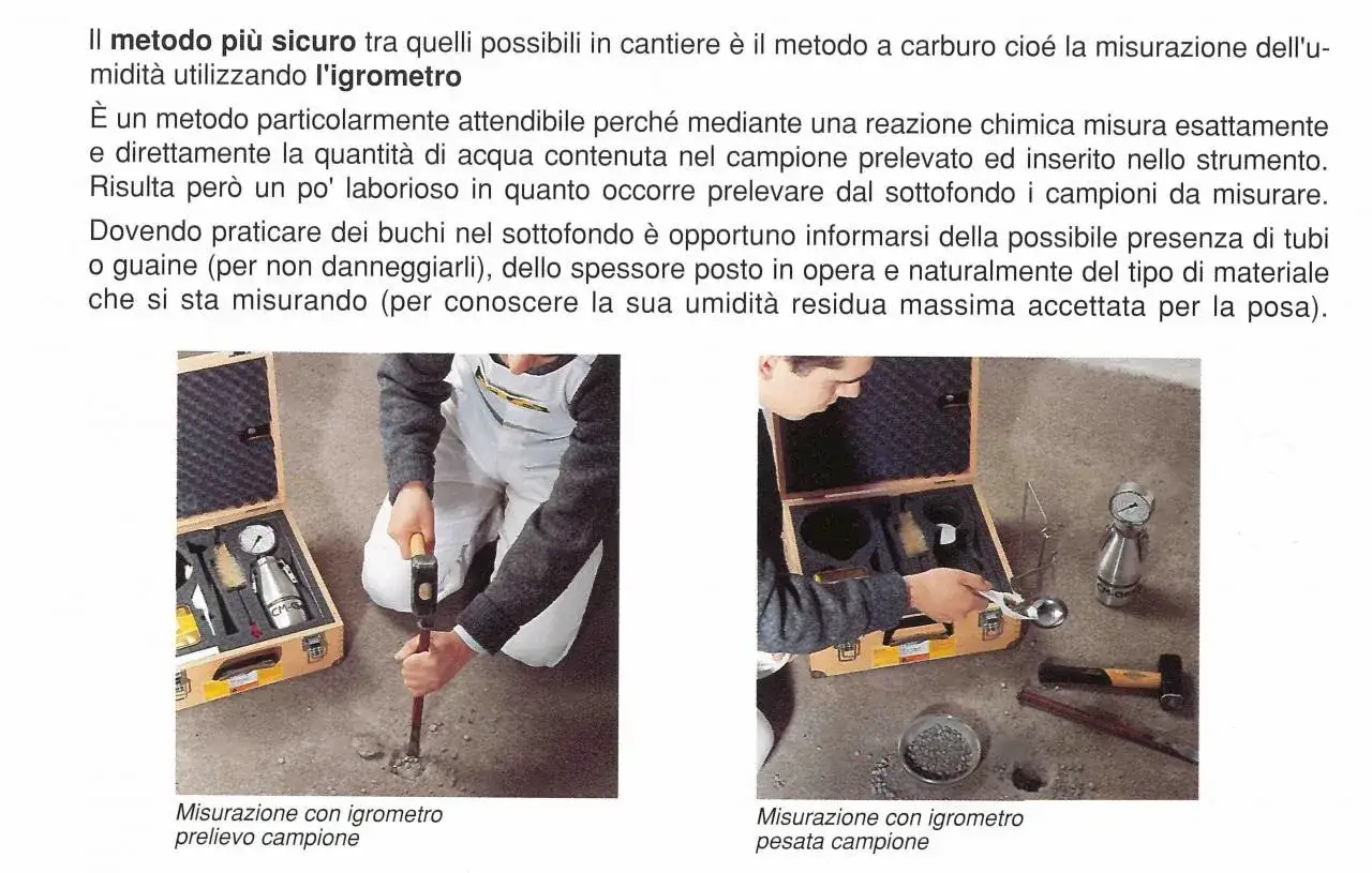 Dopo il massetto, si preleva un campione dal sottofondo con un martello e scalpello per misurare l'umidità con l'igrometro.